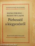 Párbeszéd a kiegyezésről