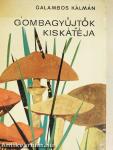 Gombagyűjtők kiskátéja