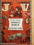 Hódító Robur/A világ ura