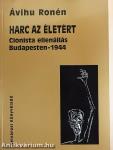 Harc az életért