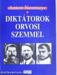 Diktátorok orvosi szemmel
