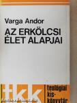 Az erkölcsi élet alapjai