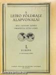 A Leíró Földrajz Alapvonalai I-II.