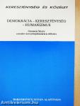 Demokrácia-Kereszténység-Humanizmus