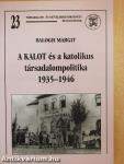 A KALOT és a katolikus társadalompolitika