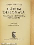 Három diplomata
