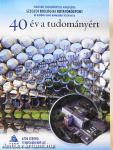 40 év a tudományért