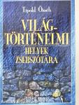 Világtörténelmi helyek zsebszótára