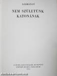 Nem születünk katonának