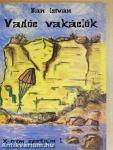Vadóc vakációk