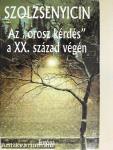 Az "orosz kérdés" a XX. század végén