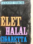 Élet, halál, cigaretta