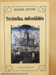 Technika, művelődés