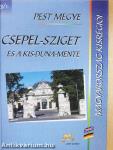 Pest megye - Csepel-sziget és a Kis-Duna-mente
