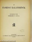 A floridai kalandhősök