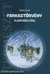 Farkastörvény - A pókhálós bika
