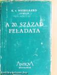 A 20. század feladata
