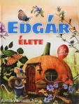 Edgár élete