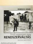 Volt egyszer egy rendszerváltás