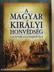 A magyar királyi honvédség a második világháborúban