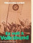 Ez volt a Volksbund