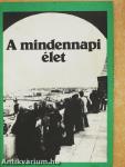 A mindennapi élet