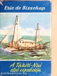 A Tahiti-Nui első expedíciója