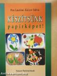 Készítsünk papírképet!