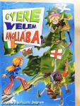 Gyere velem Angliába