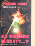 Az ország elesett...?