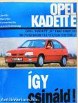 Opel Kadett E - Így csináld!