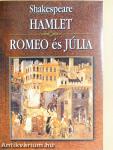 Hamlet/Romeo és Júlia