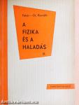 A fizika és a haladás III.