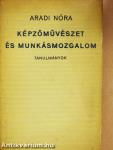 Képzőművészet és munkásmozgalom (dedikált példány)