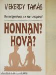 Honnan? Hová?
