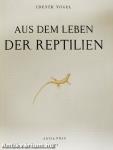 Aus dem Leben der Reptilien