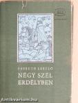 Négy szél Erdélyben I-II.