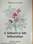 A láthatóvá lett láthatatlan