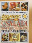 Ínyenc családi szakácskönyv hús nélkül 1-2.