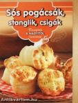 Sós pogácsák, stanglik, csigák