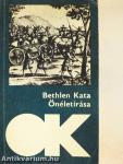 Bethlen Kata Önéletírása