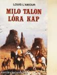 Milo Talon lóra kap