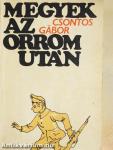 Megyek az orrom után