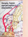 Riportnapló északról