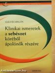 Klinikai ismeretek a sebészet köréből ápolónők részére