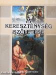 A kereszténység születése