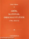 Adók, katonák, országgyűlések (dedikált példány)