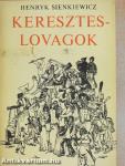 Kereszteslovagok 1-2.