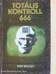 Totális kontroll 666