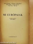 Mi európaiak